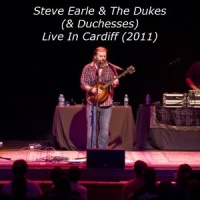 Steve Earle - Live In Cardiff (2CD Set)  Disc 1